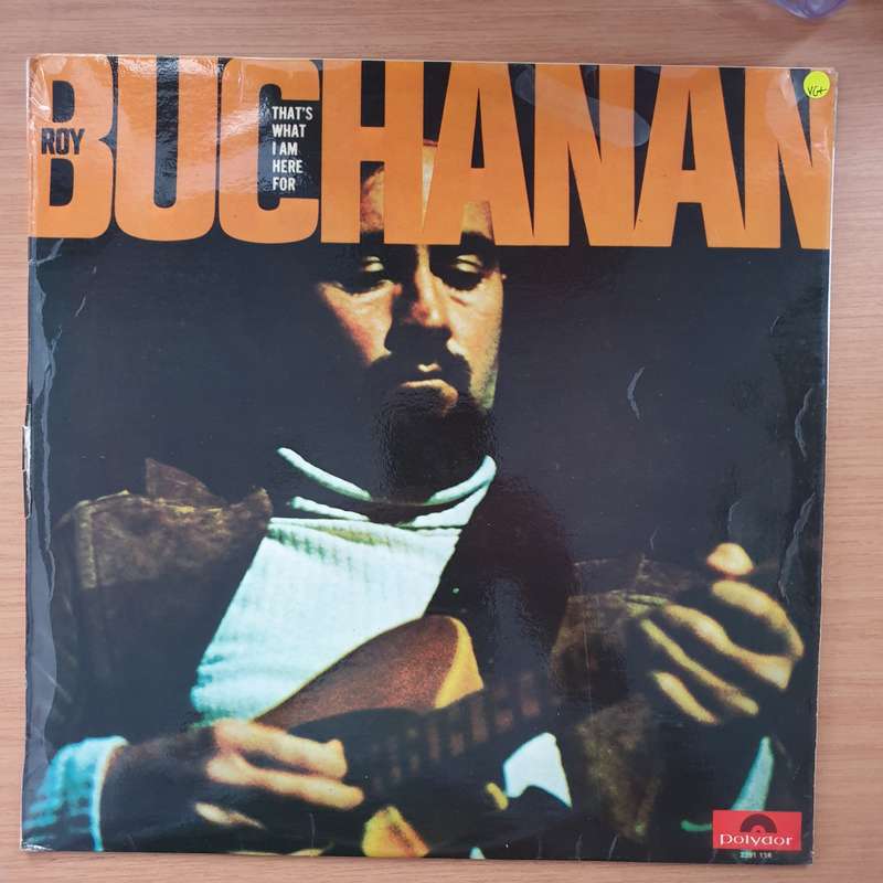 Roy Buchanan  That's What I Am Here For  Vinyl LP Record - Very-Good+ Quality (VG+) (verygo...