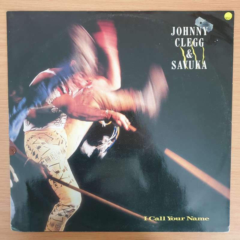 Johnny Clegg & Savuka  I Call Your Name - Vinyl LP Record - Very-Good+ Quality (VG+)