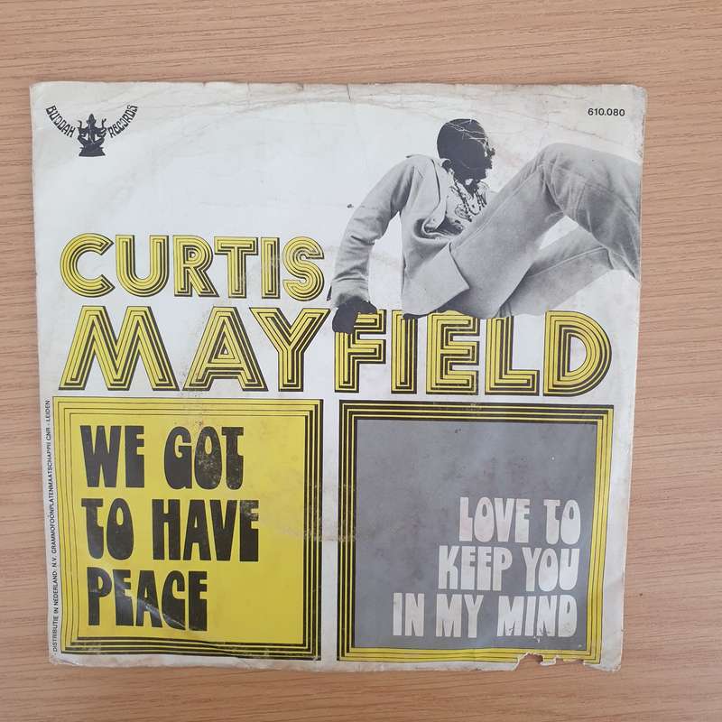 Curtis Mayfield  We Got To Have Peace - Vinyl 7" Record - Very-Good+ Quality (VG+) (verygoodpl...