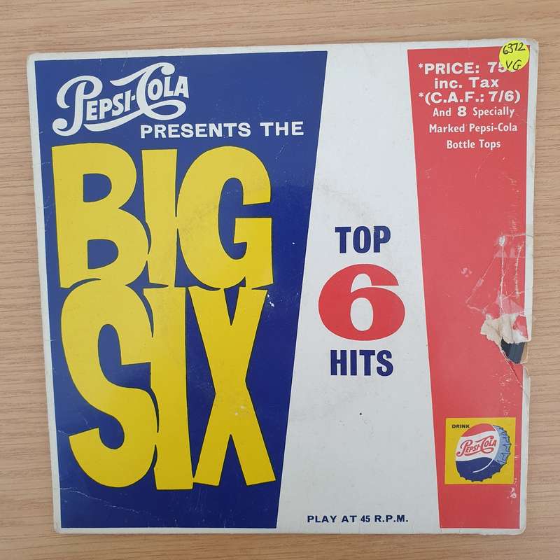 Pepsi-Cola Presents The Big Six - Top 6 Hits Record, No. 2 - Vinyl 7" Record - Very-Good Quality ...