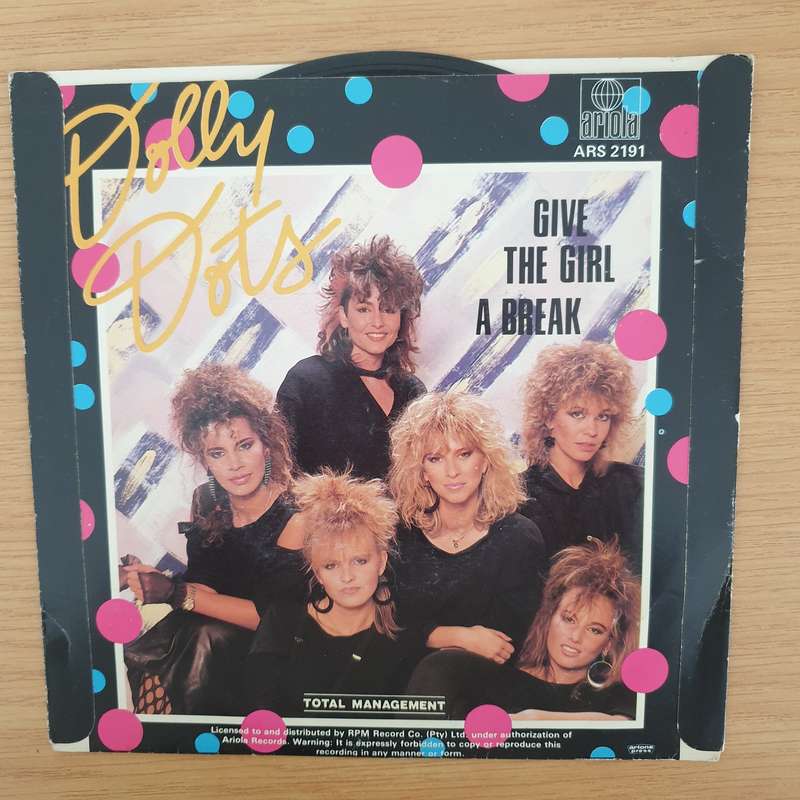 Dolly Dots  Give The Girl A Break - Vinyl 7" Record - Very-Good+ Quality (VG+) (verygoodplus7)