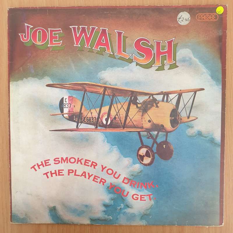 Joe Walsh  The Smoker You Drink, The Player You Get (UK) - Vinyl LP Record - Very-Good+ Qualit...