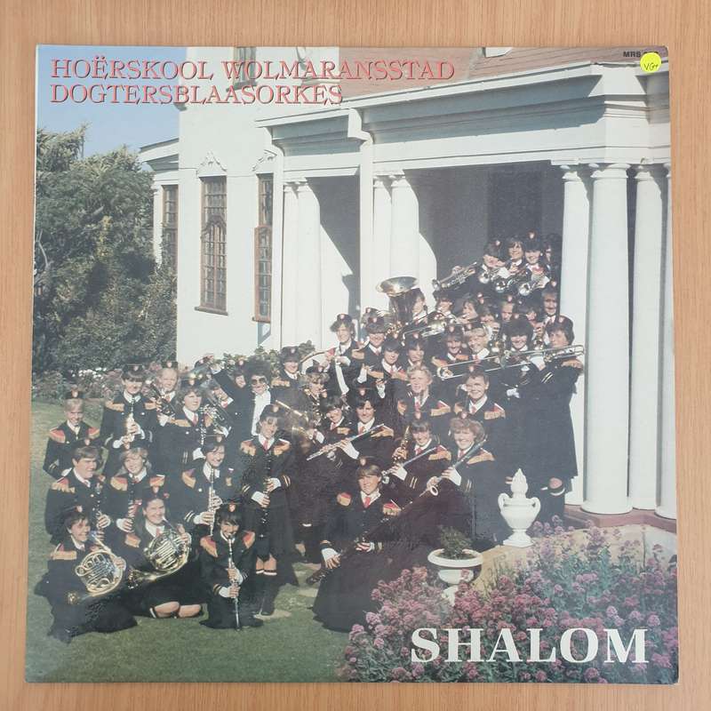 Hoerskool Wolmarands Stad Dogter Blaas Oorkes  - Shalom - Toer Na Israel 1986 - Vinyl LP Record -...