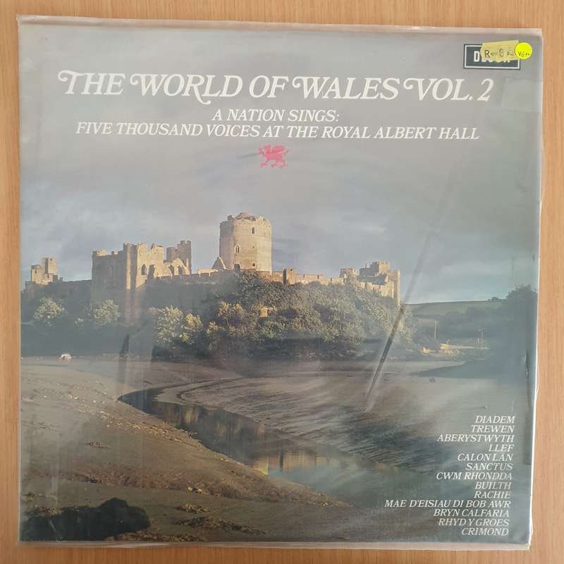 The World Of Wales Vol. 2 - A Nation Sings: Five Thousand Voices At The Royal Albert Hall - Vinyl...