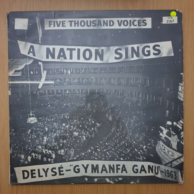 The World Of Wales Vol. 2 - A Nation Sings: Five Thousand Voices At The Royal Albert Hall - Vinyl...