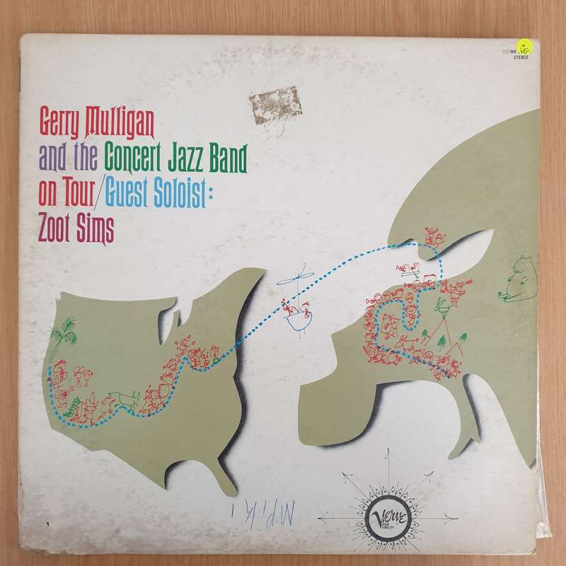Gerry Mulligan And The Concert Jazz Band Guest Soloist: Zoot Sims  Gerry Mulligan And The Conc...