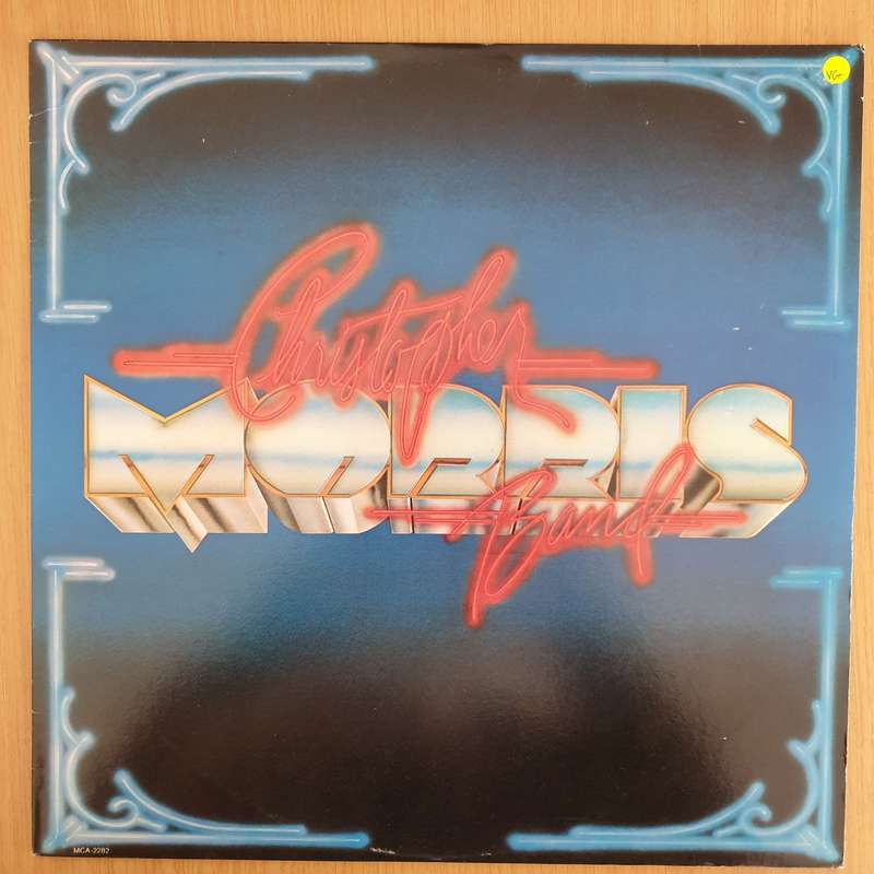 Christopher Morris Band  Christopher Morris Band - Vinyl LP Record - Very-Good+ Quality (VG+) ...