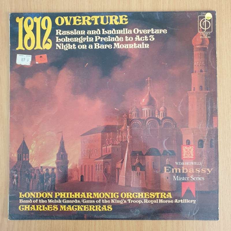 1812 Overture / Russlan And Ludmila Overture / Lohengrin Prelude To Act 3 / Night On A Bare Mount...