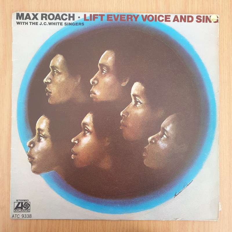 Max Roach With The J.C. White Singers  Lift Every Voice And Sing  Vinyl LP Record - Very-Go...