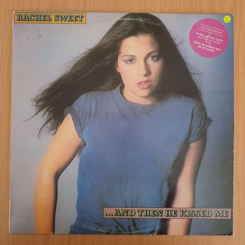Rachel Sweet  ...And Then He Kissed Me  Vinyl LP Record - Very-Good+ Quality (VG+) (verygoo...