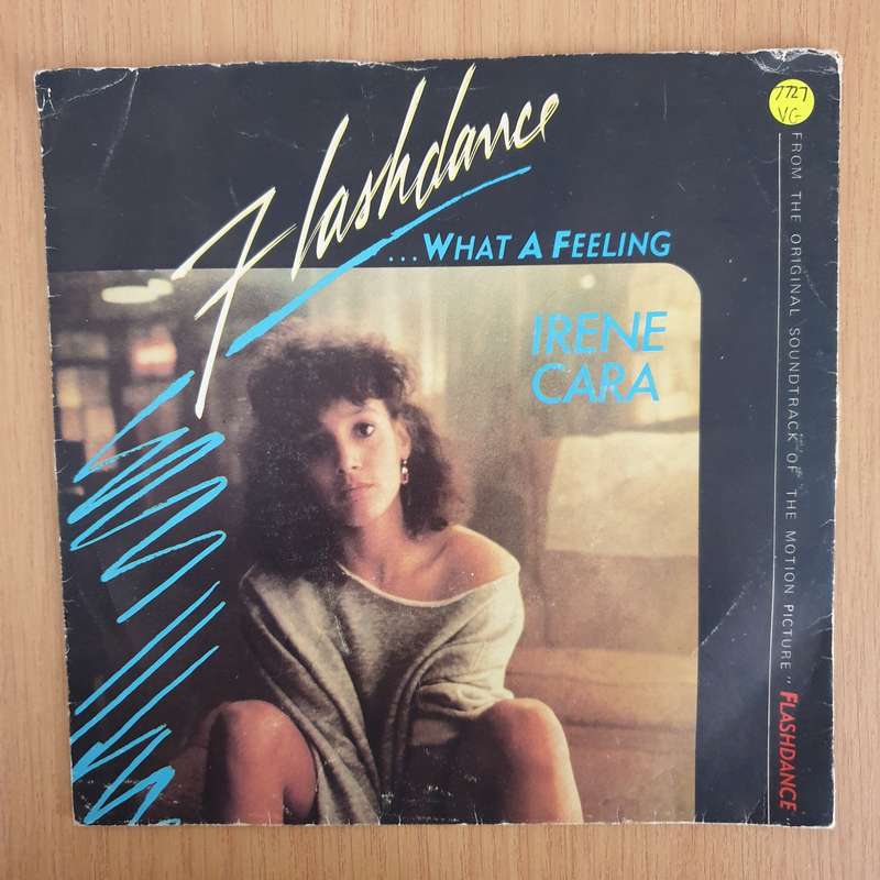 Irene Cara  Flashdance ... What A Feeling - 7" Record - Very-Good Quality (VG) (verygood) (DLB)