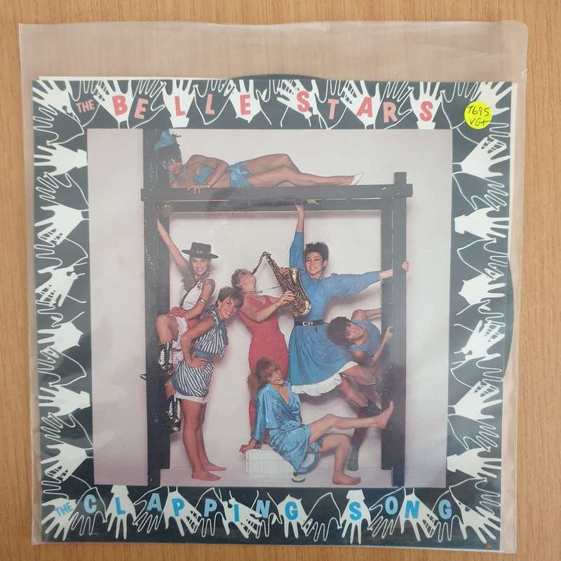 The Belle Stars  The Clapping Song - 7" Record - Very-Good+ Quality (VG+) (verygoodplus7) (DLB)