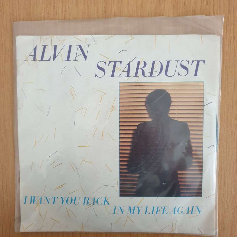 Alvin Stardust  I Want You Back In My Life Again - 7" Record - Very-Good+ Quality (VG+) (veryg...