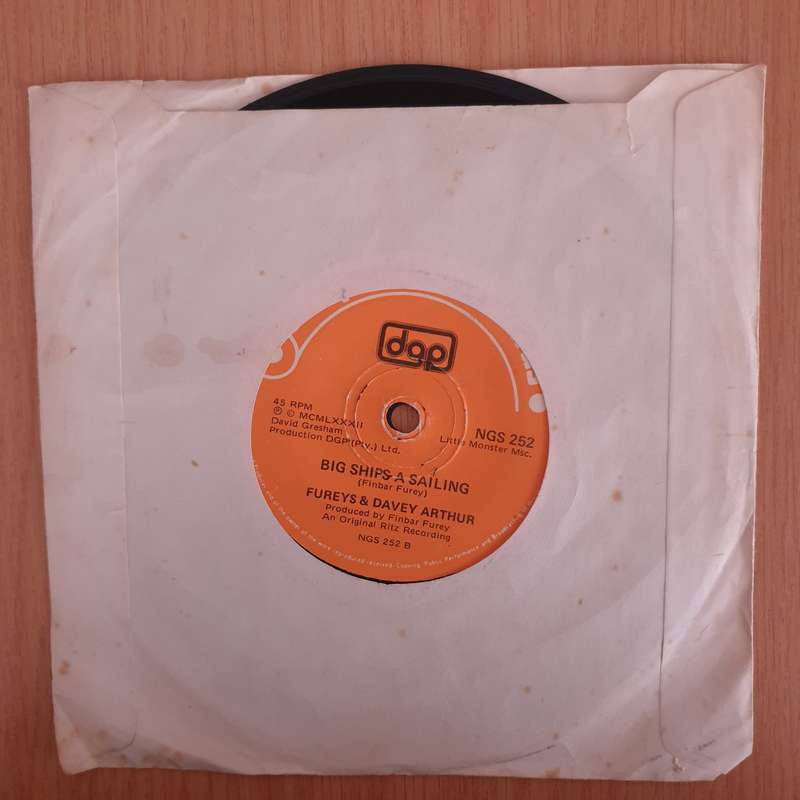 Fureys & Davey Arthur  When You Were Sweet Sixteen / Big Ships A Sailing - 7" Record - Very-Go...