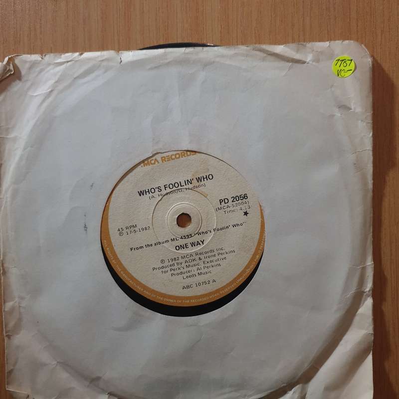 One Way  Who's Foolin' Who - 7" Record - Very-Good- Quality (VG-) (verygoodminus7) (DLB)