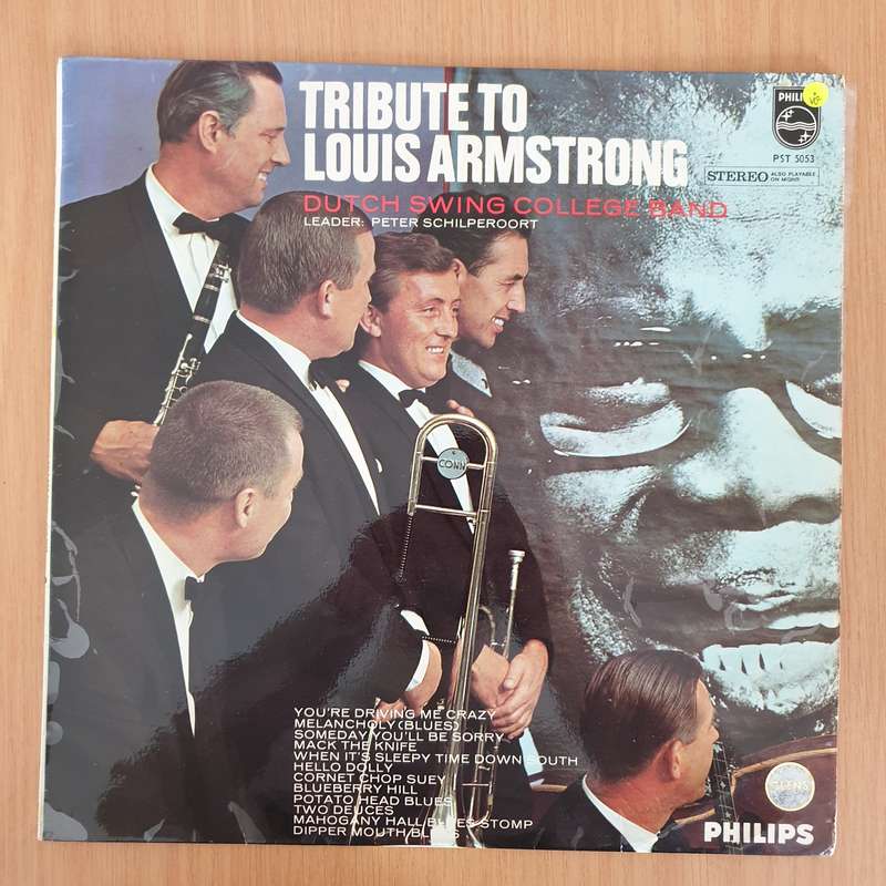 Dutch Swing College Band Leader: Peter Schilperoort  Tribute To Louis Armstrong  Vinyl LP R...