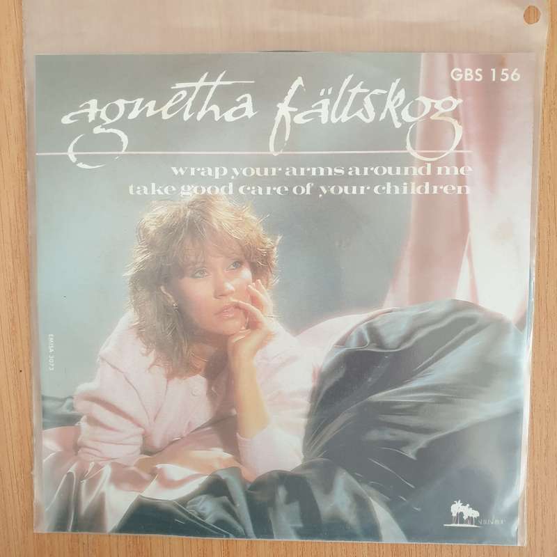 Agnetha Fältskog  Wrap Your Arms Around Me / Take Good Care Of Your Children - 7" Record - Ve...