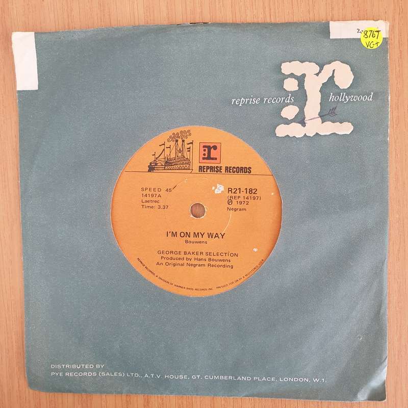 George Baker Selection  I'm On My Way / Take Good Care Of Your Children - 7" Record - Very-Goo...