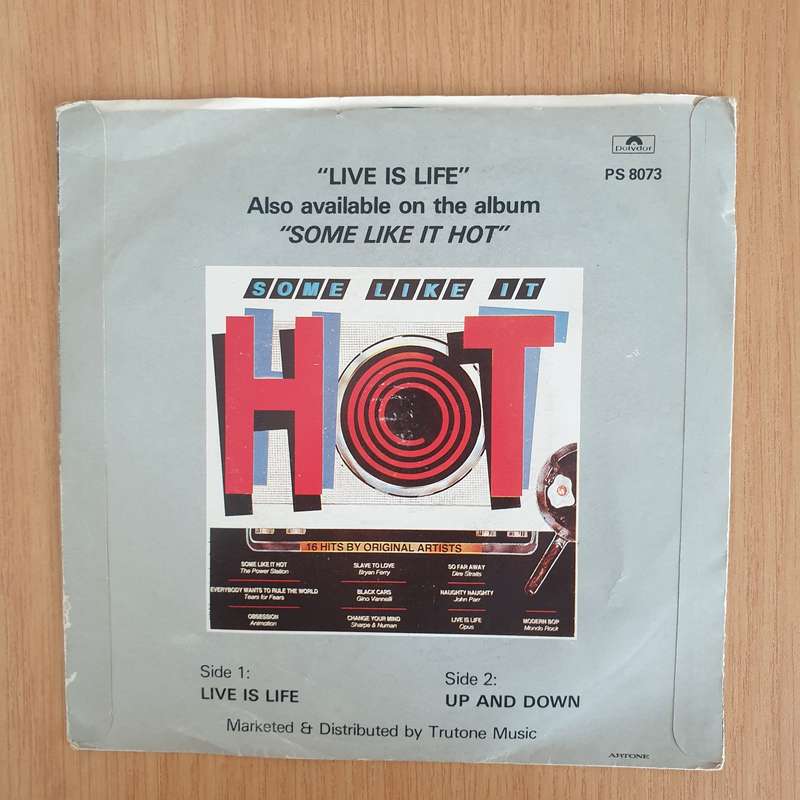 Opus  Live Is Life - 7" Record - Very-Good+ Quality (VG+) (verygoodplus7) (DLB)