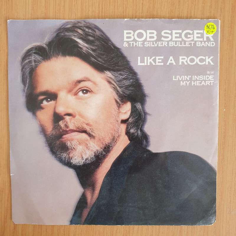 Bob Seger & The Silver Bullet Band  Like A Rock - 7 Record - Very-Good+ Quality (VG+) (very...