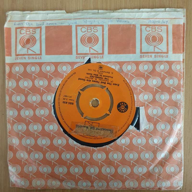 The Tremeloes  Even The Bad Times Are Good - 7" Vinyl Record  (VG) (DLB)