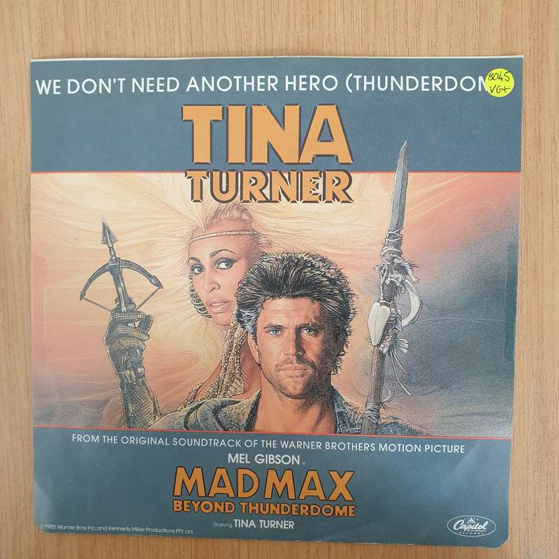 Tina Turner  We Don't Need Another Hero (Thunderdome) - 7" Vinyl Record  (VG+) (DLB)