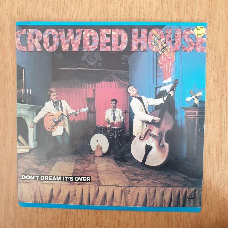 Crowded House  Don't Dream It's Over - 7" Vinyl Record  (VG+) (DLB)