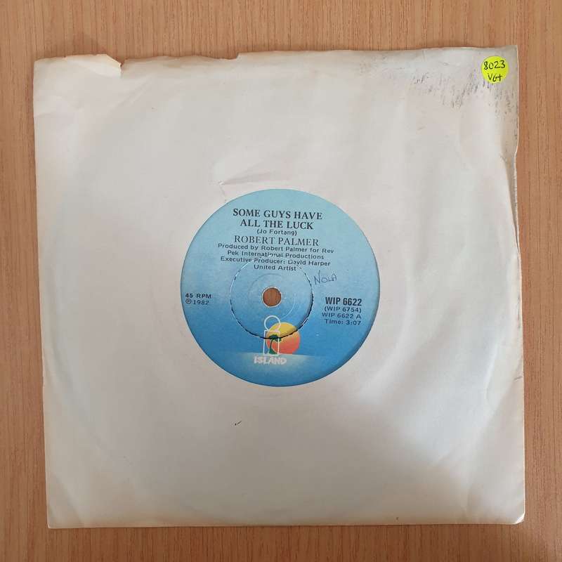 Robert Palmer  Some Guys Have All The Luck - 7" Vinyl Record  (VG+) (DLB)