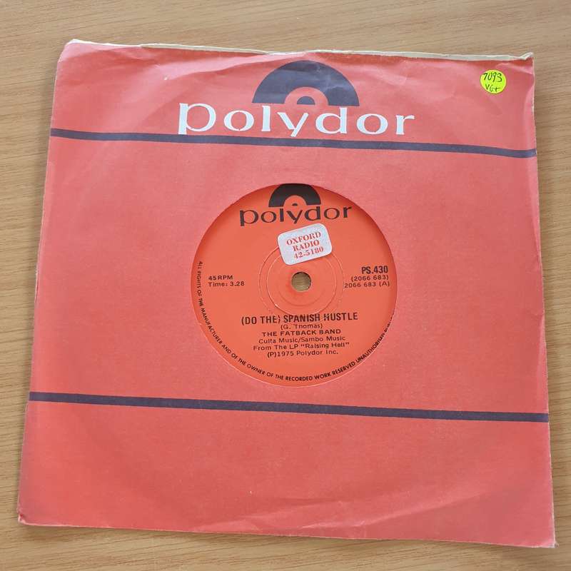 The Fatback Band  Spanish Hustle - Vinyl 7" Record - Very-Good+ Quality (VG+) (D)