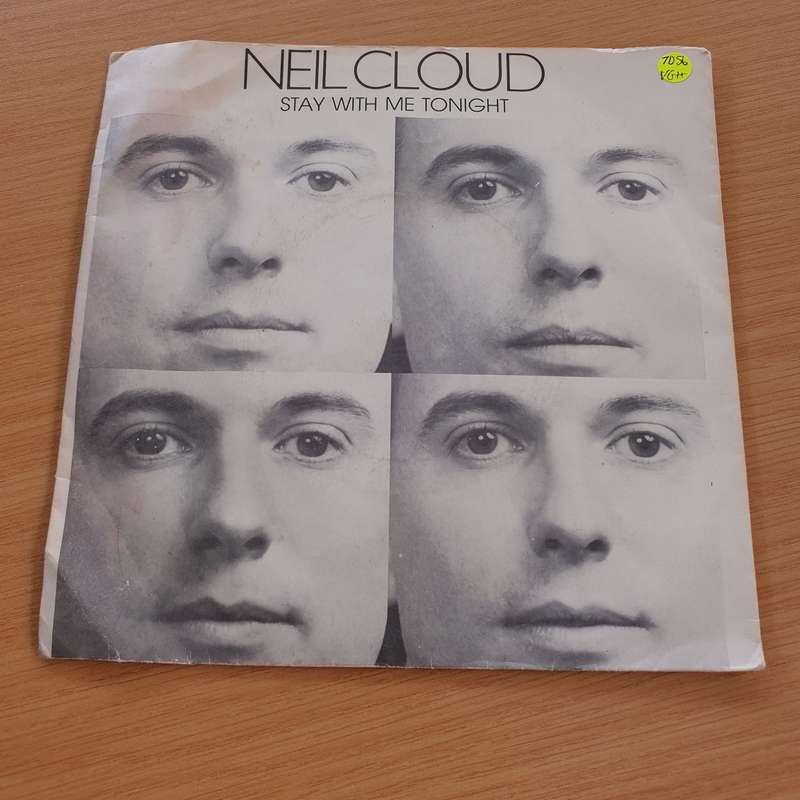 Neil Cloud  Stay With Me Tonight - Vinyl 7" Record  (VG+)