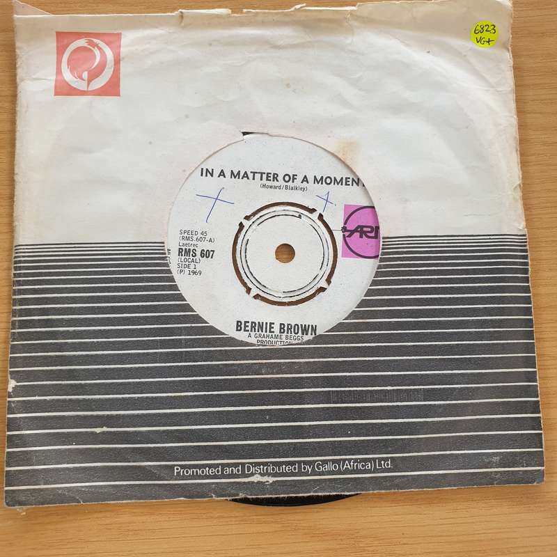 Bernie Brown  In A Matter Of A Moment (Rare SA) - Vinyl 7" Record  (VG+)