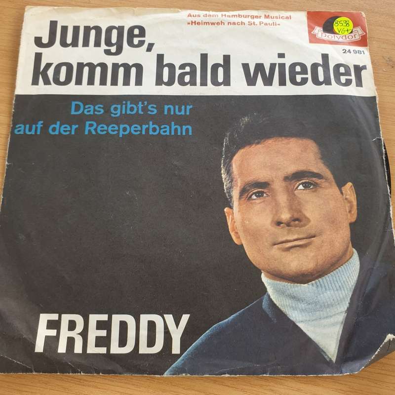 Freddy  Junge, Komm Bald Wieder - Vinyl 7" Record (VG+)