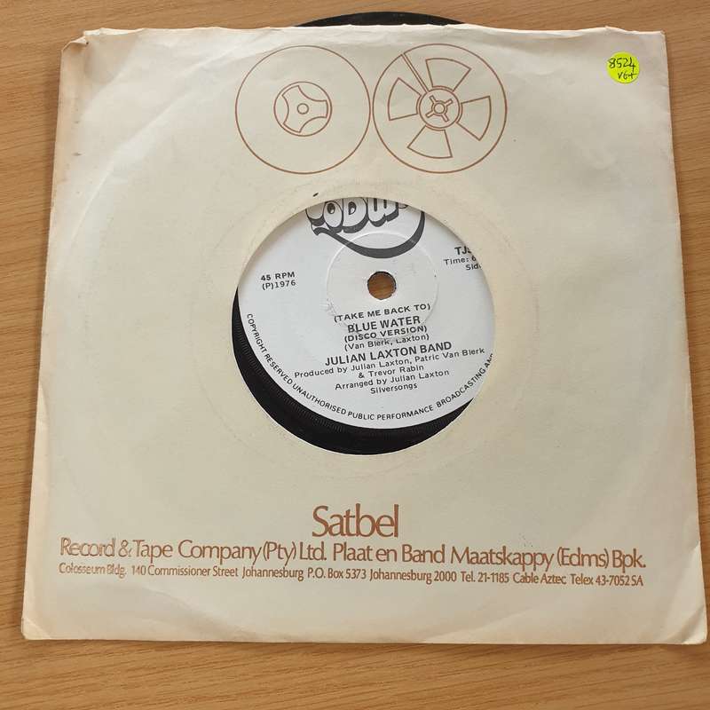 Julian Laxton Band  (Take Me Back To) Blue Water   - Vinyl 7" Record (VG+)