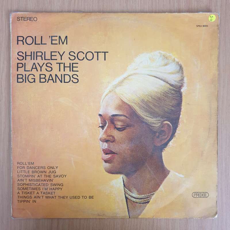 Shirley Scott  Roll 'Em: Shirley Scott Plays The Big Bands  Vinyl LP Record - Very-Good Qua...