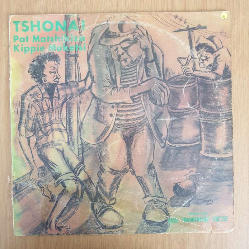 Tshona!   -  Pat Matshikiza / Kippie Moketsi Featuring Basil "Mannenberg" Coetzee  Vinyl LP Re...