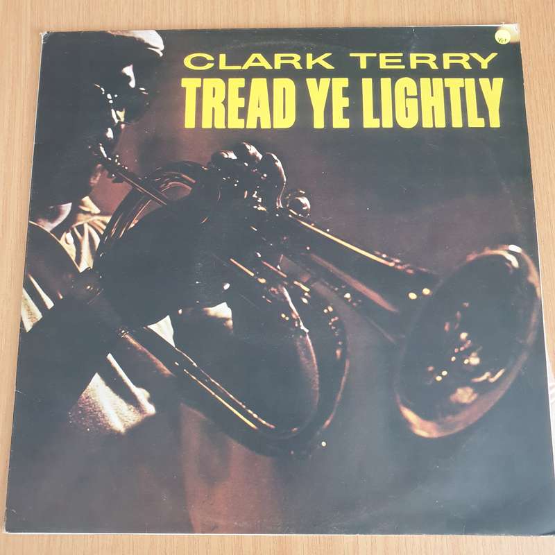 Clark Terry  Tread Ye Lightly - Vinyl LP Record - Very-Good+ Quality (VG+) (verygoodplus) (D)