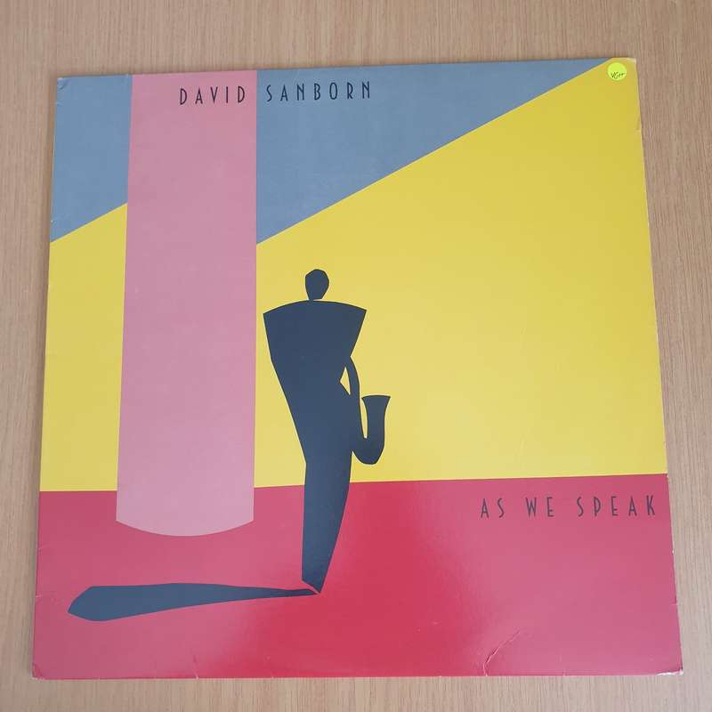 David Sanborn  As We Speak - Vinyl LP Record - Very-Good+ Quality (VG+) (verygoodplus)