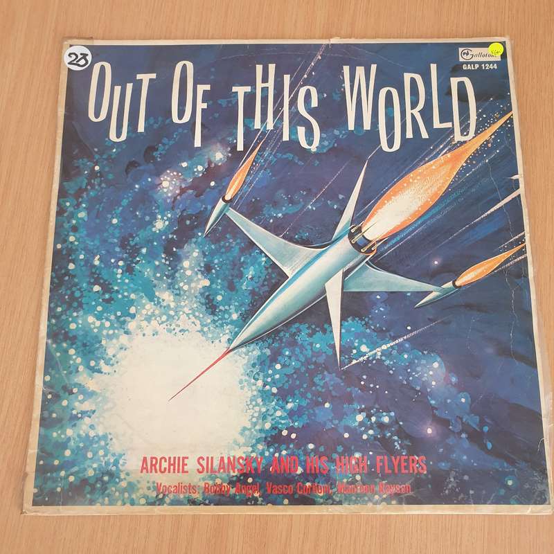 Archie Silansky And His High Flyers  Out Of This World  Vinyl LP Record - Very-Good+ Qualit...