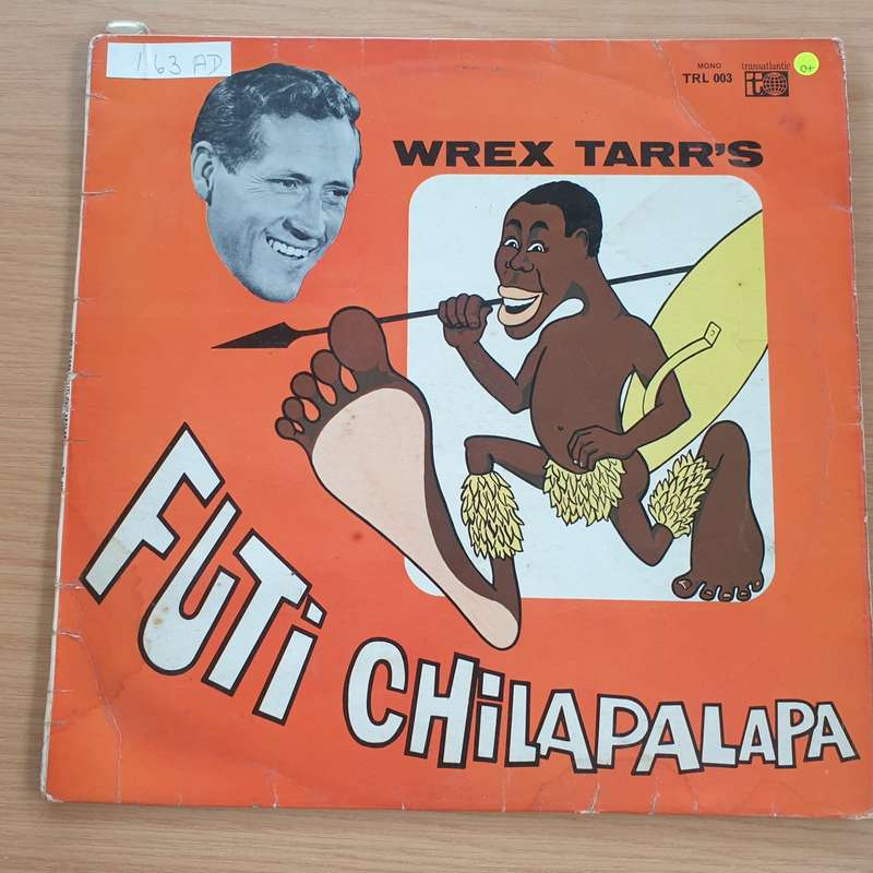 Wrex Tarr's Futi Chilapalapa (Rhodesia)  Vinyl LP Record  (G+)
