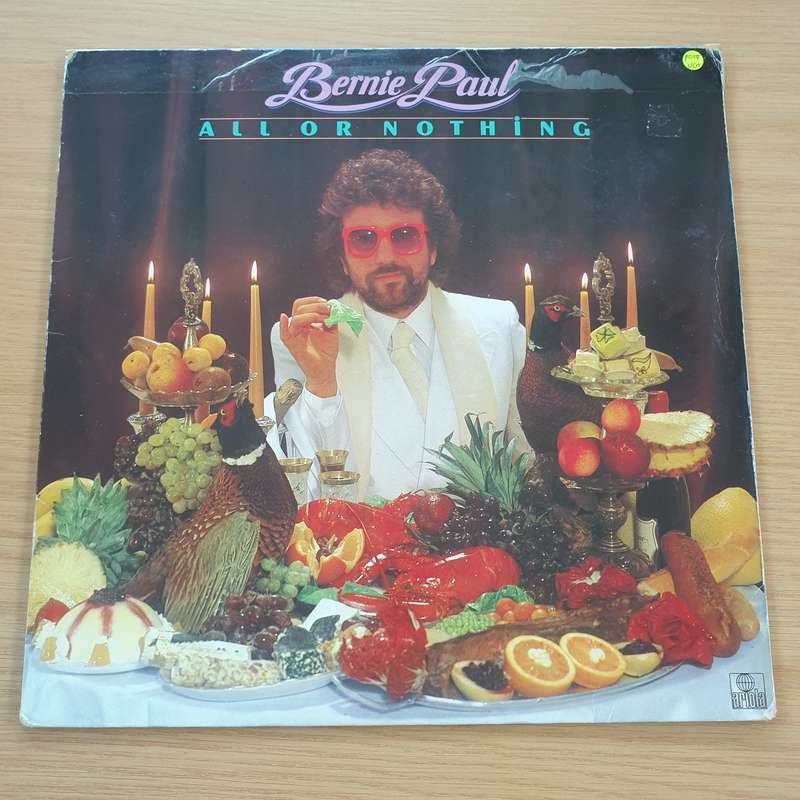 Bernie Paul  All Or Nothing -  Vinyl Record  (VG+)