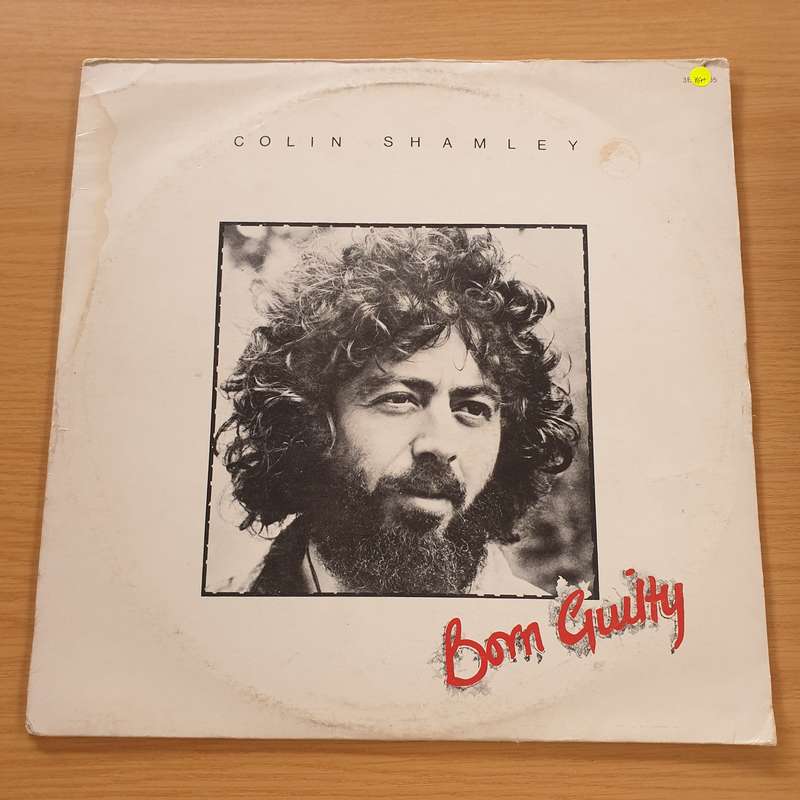 Colin Shamley  Born Guilty - Vinyl LP Record (VG+)