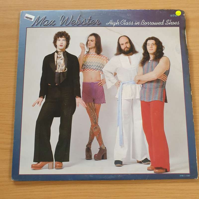 Max Webster  High Class In Borrowed Shoes - Vinyl LP Record (VG+)