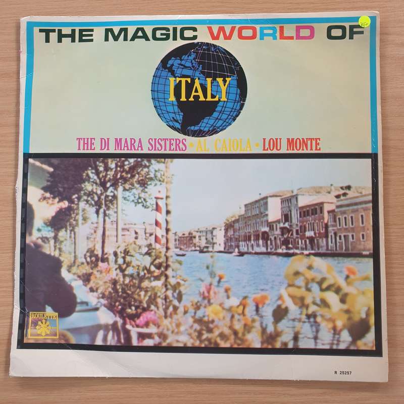 The Di Mara Sisters, Al Caiola, Lou Monte  The Magic World Of Italy  Vinyl LP Record (VG+)