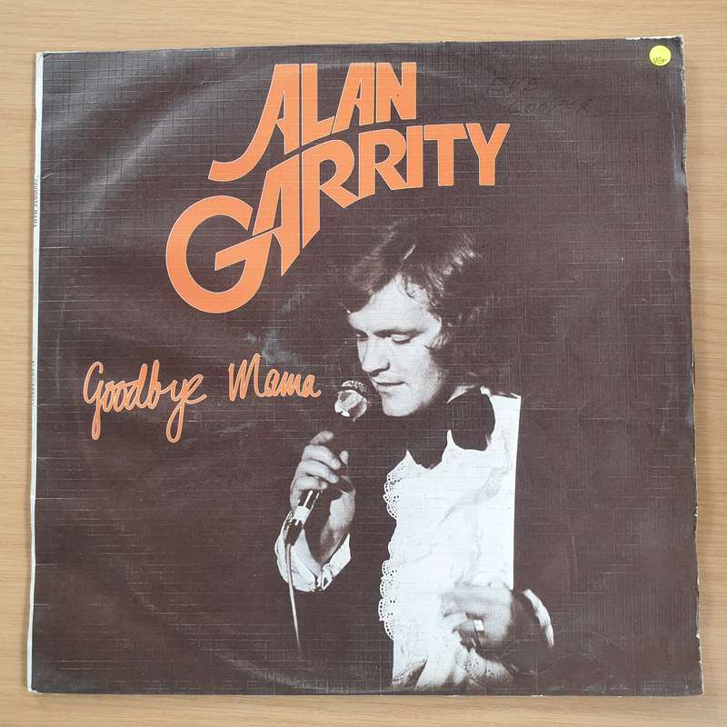 Alan Garrity  Goodbye Mama - Vinyl LP Record (VG+)