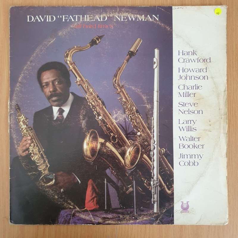 David "Fathead" Newman  Still Hard Times - Vinyl LP Record (VG)
