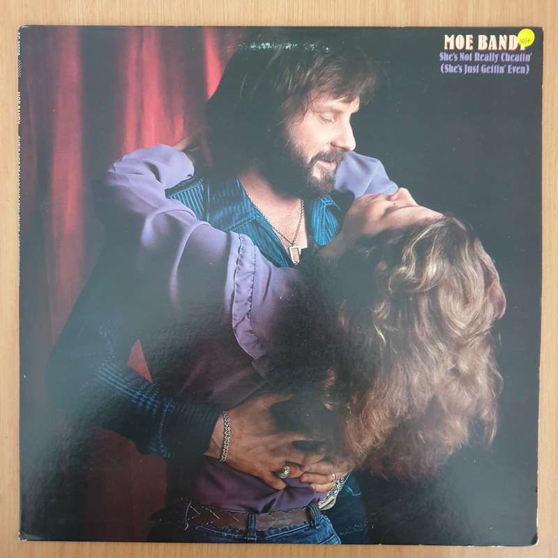Moe Bandy  She's Not Really Cheatin' (She's Just Gettin' Even)   Vinyl LP Record (VG+)