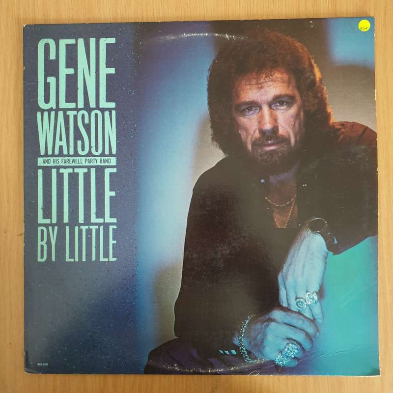 Gene Watson And His Farewell Party Band  Little By Little - Vinyl LP Record (VG+)