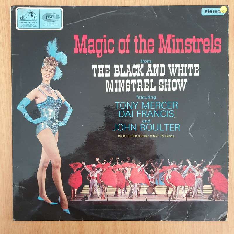 Magic Of The Minstrels - The George Mitchell Minstrels Featuring Tony Mercer, Dai Francis And Joh...