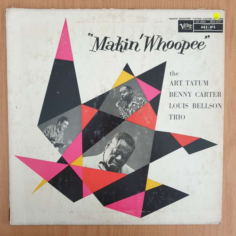 Makin' Whoopee - Art Tatum, Benny Carter, Louis Bellson  Vinyl LP Record (VG+)