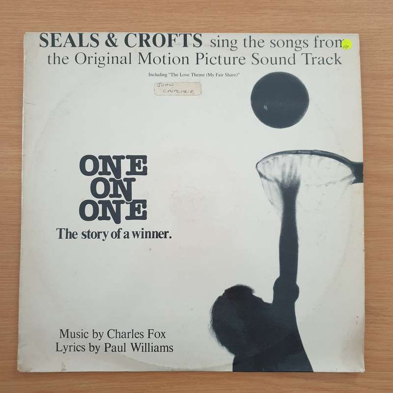 "One On One" - Seals & Crofts  Seals & Crofts Sing The Songs From The Original Motion Picture ...